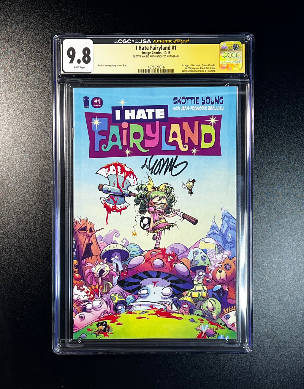 I Hate Fairyland #1 *Cover A 1st Print - JSA Authenticated Autograph _ Skottie Young - (CGC 9.8 White Pages)