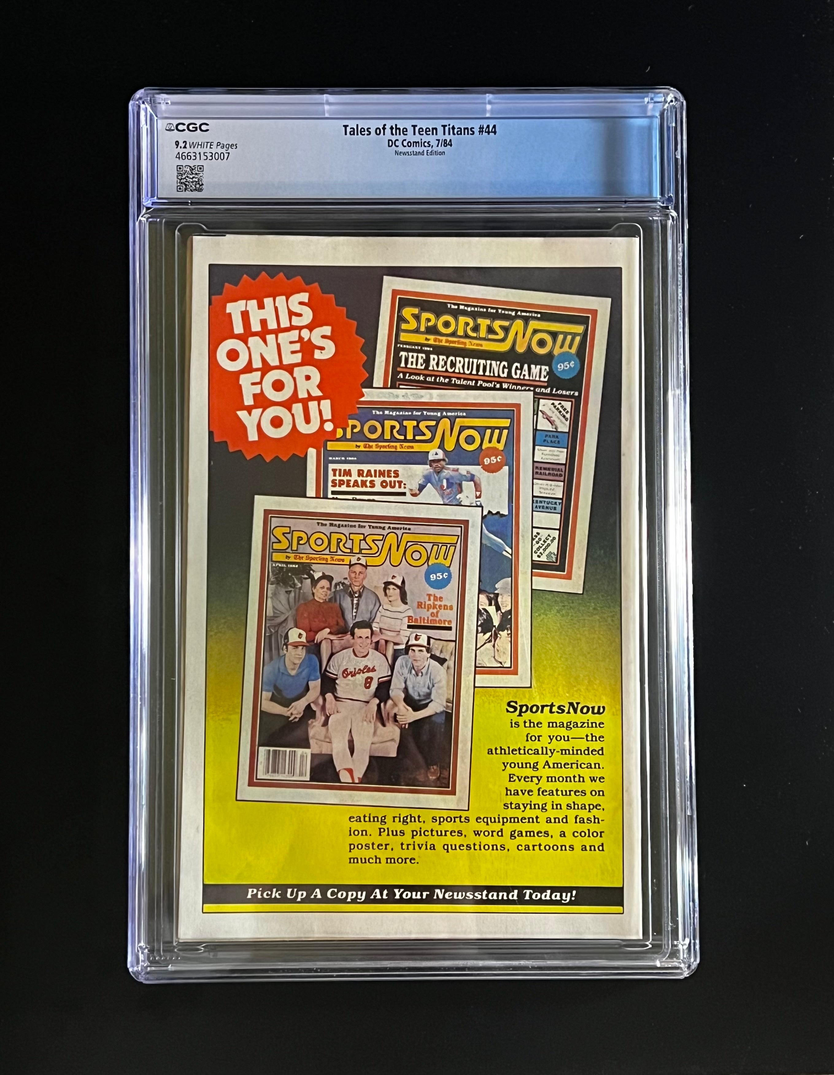 Tales of the Teen Titans #44 *NEWSSTAND - DC Comics 07/84_ Marv Wolfman Story (CGC 9.2 White Pages)