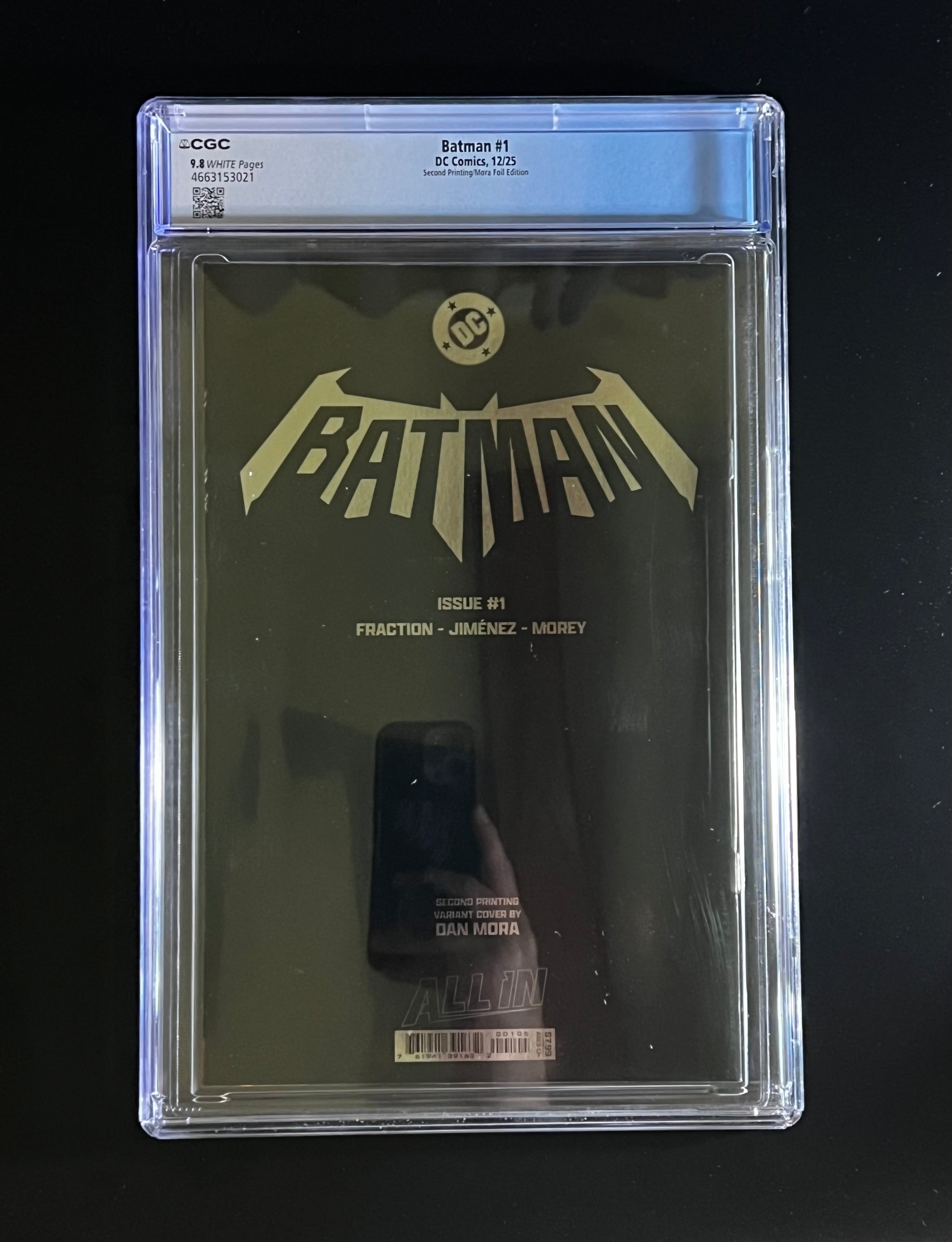 Batman #1 *2nd Printing Cvr C Dan Mora Foil Variant - DC Comics 12/25 (CGC 9.8 White Pages)